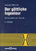 Cover: Der g&ouml;ttliche Ingenieur - expert verlag ein Imprint von Narr Francke Attempto Verlag