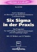 Cover: Six Sigma in der Praxis - expert verlag ein Imprint von Narr Francke Attempto Verlag