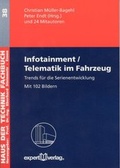 Cover: Infotainment / Telematik im Fahrzeug - expert verlag ein Imprint von Narr Francke Attempto Verlag