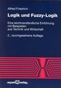 Cover: Logik und Fuzzy-Logik - expert verlag ein Imprint von Narr Francke Attempto Verlag