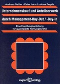 Cover: Unternehmenskauf und Anteilserwerb durch Management-Buy-Out / -Buy-In - expert verlag ein Imprint von Narr Francke Attempto Verlag