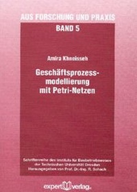 Abbildung von: Geschäftsprozessmodellierung mit Petri-Netzen - expert verlag ein Imprint von Narr Francke Attempto Verlag