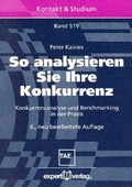 Cover: So analysieren Sie Ihre Konkurrenz - expert verlag ein Imprint von Narr Francke Attempto Verlag