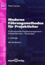 Cover: Moderne F&uuml;hrungsmethoden f&uuml;r Projektleiter - expert verlag ein Imprint von Narr Francke Attempto Verlag