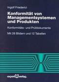 Cover: Konformit&auml;t von Managementsystemen und Produkten - expert verlag ein Imprint von Narr Francke Attempto Verlag