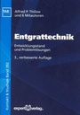 Cover: Entgrattechnik - expert verlag ein Imprint von Narr Francke Attempto Verlag