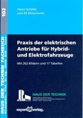 Cover: Praxis der elektrischen Antriebe f&uuml;r Hybrid- und Elektrofahrzeuge - expert verlag ein Imprint von Narr Francke Attempto Verlag