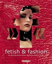 Abbildung von: Fetish & Fashion - Bucher