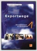 Cover: Exportwege. Wirtschaftsdeutsch - Westermann Berufliche Bildung