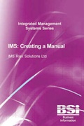 Cover: IMS: Creating a Manual: BIP2002 - BSI Standards
