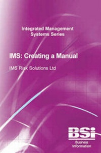 Enlarge image Cover: IMS: Creating a Manual: BIP2002 - BSI Standards