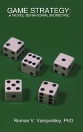 Cover: Game Strategy: A Novel Behavioral Biometric - Independent University Press