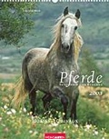 Cover: Pferde - Sch&ouml;nheit und Eleganz 2003 - Kunstverlag Weingarten