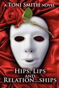 Cover: Hips, Lips and Relation...Ships - Premier Publishers
