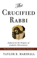 Cover: The Crucified Rabbi - Saint John Press