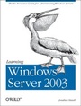 Cover: Learning Windows Server 2003 - O'Reilly