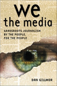 Enlarge image Cover: We the Media - O'Reilly