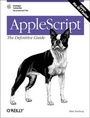 Cover: AppleScript: The Definitive Guide - O'Reilly