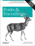 Cover: Fonts & Encodings - O'Reilly