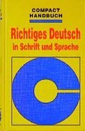 Cover: Richtiges Deutsch in Schrift und Sprache - Circon Verlag GmbH