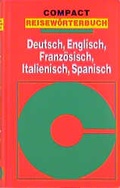 Cover: Reisew&ouml;rterbuch Deutsch - Englisch - Franz&ouml;sisch - Italienisch - Spanisch - Circon Verlag GmbH