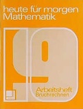 Cover: Heute f&uuml;r morgen: Mathematik - Westermann Berufliche Bildung