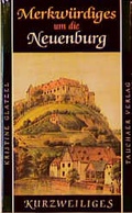 Cover: Merkw&uuml;rdiges um die Neuenburg - Tauchaer Verlag