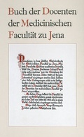 Cover: Buch der Docenten der Medicinischen Facult&auml;t zu Jena - Jenzig
