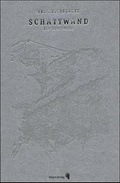 Cover: Schattwand - Bilger, R