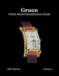 Cover: Gruen Watch Model Identification Guide - Second Hand Press