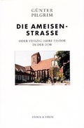 Cover: Die Ameisenstrasse - Stock & Stein