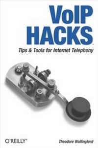 Abbildung von: VoIP Hacks - O'Reilly
