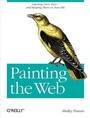 Cover: Painting the Web - O'Reilly