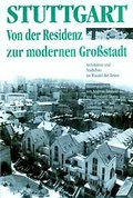 Cover: Stuttgart - Von der Residenz zur modernen Grossstadt - Silberburg