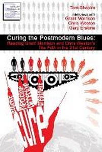 Enlarge image Cover: Curing the Postmodern Blues - Sequart Research & Literacy Organization