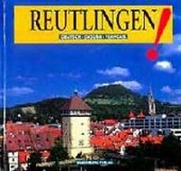Enlarge image Cover: Reutlingen! - Silberburg
