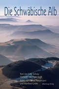 Cover: Die Schw&auml;bische Alb - Silberburg