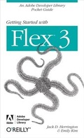 Cover: Getting Started with Flex 3 - O'Reilly