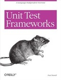 Cover: Unit Test Frameworks - O'Reilly