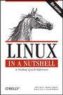 Cover: Linux in a Nutshell - O'Reilly