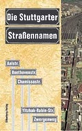 Cover: Die Stuttgarter Stra&szlig;ennamen - Silberburg