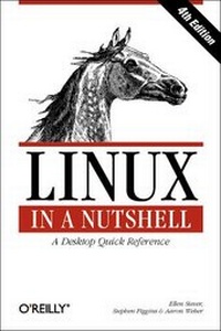 Enlarge image Cover: Linux in a Nutshell - O'Reilly