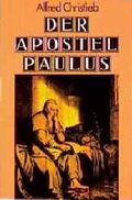 Cover: Der Apostel Paulus - Liebenzeller Mission
