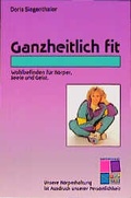 Cover: Ganzheitlich fit - Liebenzeller Mission