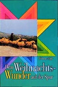Cover: Dem Weihnachtswunder auf der Spur - Liebenzeller Mission