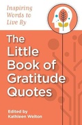 Cover: The Little Book of Gratitude Quotes - Aka Associates