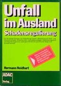 Cover: Unfall im Ausland /Schadensregulierung - ADAC Medien und Reise