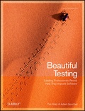 Cover: Beautiful Testing - O'Reilly