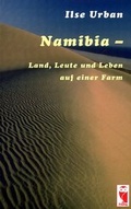 Cover: Namibia - Land, Leute und Leben auf einer Farm - Frieling & Huffmann