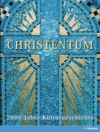 Enlarge image Cover: Christentum - h.f.ullmann publishing